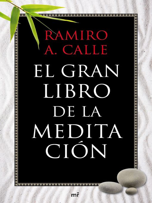 Title details for El gran libro de la meditación by Ramiro A. Calle - Available
